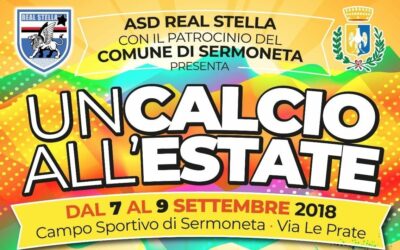 Un Calcio all’Estate 2018!