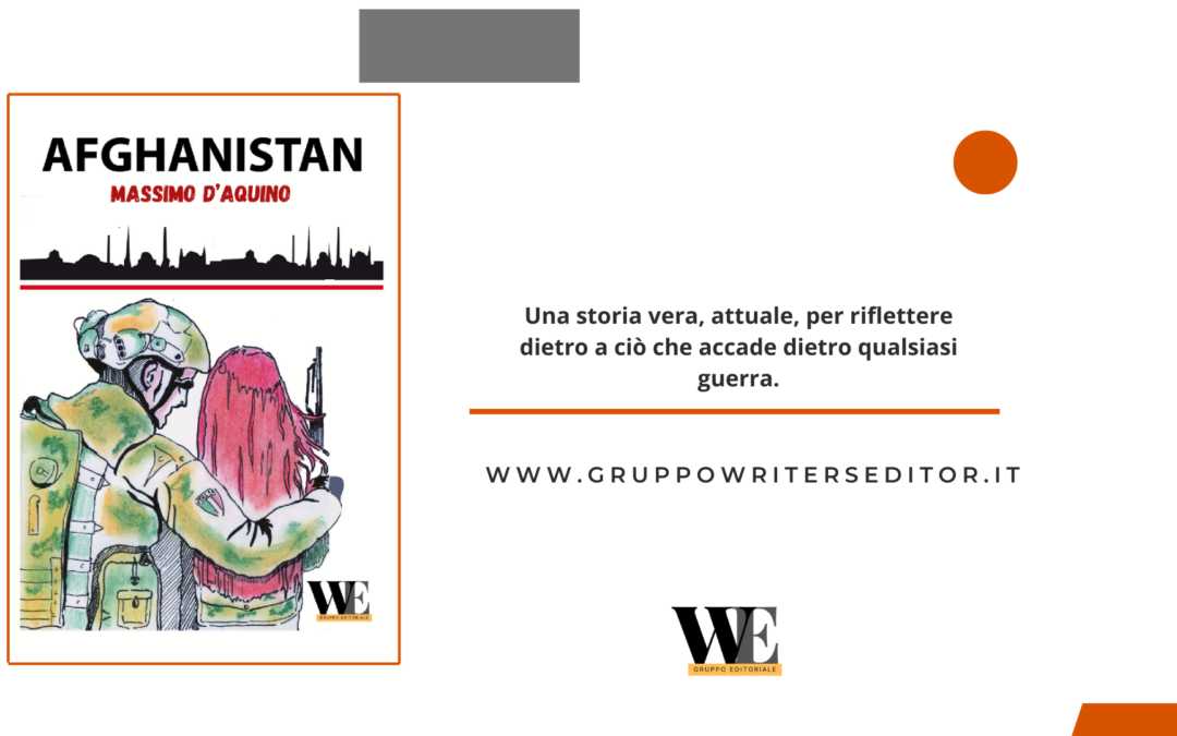 “Afghanistan”, il romanzo di Massimo D’Aquino | UnderArt.it