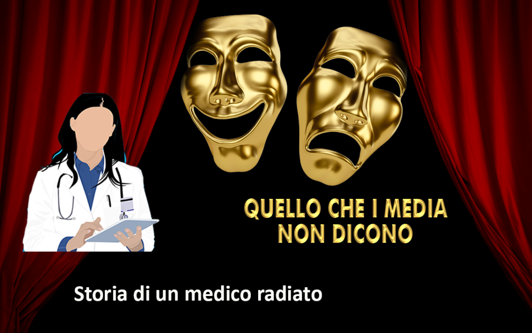 STORIA DI UN MEDICO RADIATO – GABRIELE SANNINO | Byoblu.com