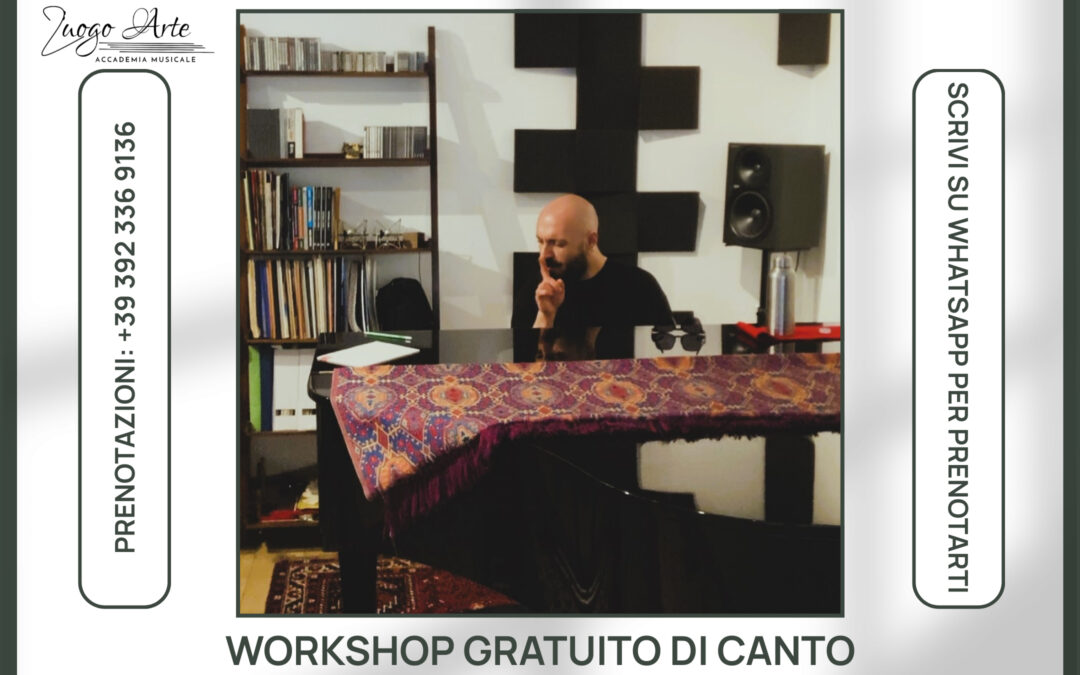 Workshop gratuito di Canto “Interpretazione e gestione del repertorio”